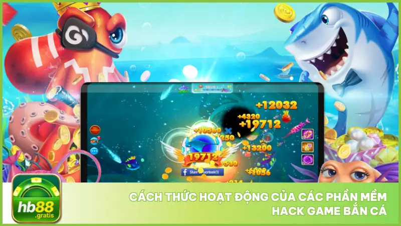 Hack Game Bắn Cá – Lời Lãi Chưa Thấy, Rủi Ro Đã Chờ Sẵn? 3 Cách thức hoạt động của các phần mềm hack game bắn cá như thế nào?