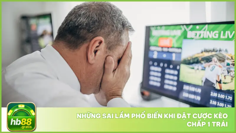 Hb88 Giải Mã Kèo Chấp 1 Trái - Đặt Sao Cho Đúng Thắng Lớn? 3 Dù kèo chấp 1 trái dễ hiểu, nhưng thực tế nhiều người vẫn rơi vào các bẫy tâm lý