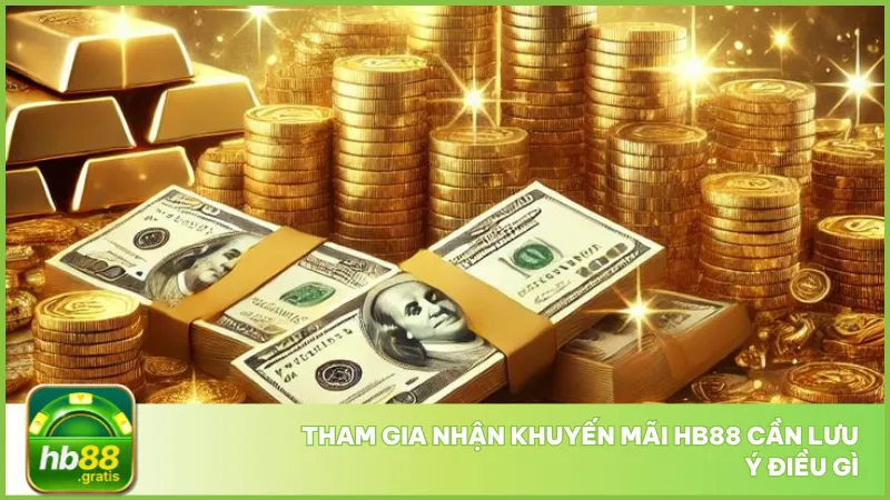 Khuyến Mãi HB88 3 Đừng quên lưu lại những điều quan trọng để thuận lợi nhận khuyến mãi
